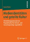 E-Book (pdf) Medienidentitäten und geteilte Kultur von Laura Sna