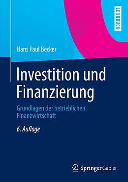 E-Book (pdf) Investition und Finanzierung von Hans Paul Becker