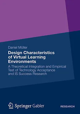 E-Book (pdf) Design Characteristics of Virtual Learning Environments von Daniel Müller
