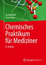 E-Book (pdf) Chemisches Praktikum für Mediziner von Gerhard Hilt, Peter Rinze