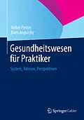 E-Book (pdf) Gesundheitswesen für Praktiker von Volker Penter, Boris Augurzky