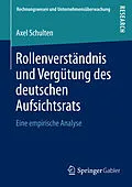E-Book (pdf) Rollenverständnis und Vergütung des deutschen Aufsichtsrats von Axel Schulten