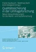 E-Book (pdf) Qualitätssicherung in der Umfrageforschung von Frank Faulbaum, Matthias Stahl, Erich Wiegand
