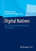 E-Book (pdf) Digital Natives von Wolfgang Appel, Birgit Michel-Dittgen