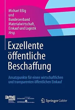 E-Book (pdf) Exzellente öffentliche Beschaffung von Michael Eßig, Bundesverband Materialwirtschaft, Einkau