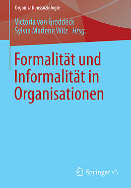 Kartonierter Einband Formalität und Informalität in Organisationen von 
