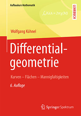 Kartonierter Einband Differentialgeometrie von Wolfgang Kühnel