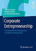 E-Book (pdf) Corporate Entrepreneurship von Andreas Engelen, Monika Engelen, Jan-Thomas Bachmann