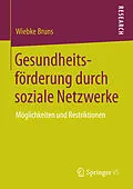 E-Book (pdf) Gesundheitsförderung durch soziale Netzwerke von Wiebke Bruns