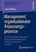 E-Book (pdf) Management organisationaler Anpassungsprozesse von Sabine Wilfling