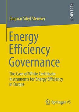 Kartonierter Einband Energy Efficiency Governance von Dagmar Sibyl Steuwer