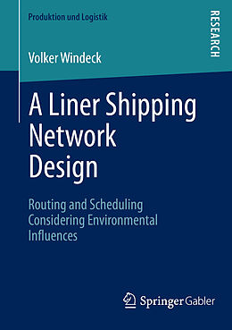 E-Book (pdf) A Liner Shipping Network Design von Volker Windeck