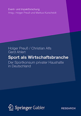 Kartonierter Einband Sport als Wirtschaftsbranche von Holger Preuß, Christian Alfs, Gerd Ahlert