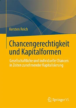 E-Book (pdf) Chancengerechtigkeit und Kapitalformen von Kersten Reich