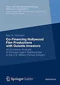 E-Book (pdf) Co-Financing Hollywood Film Productions with Outside Investors von Kay H. Hofmann