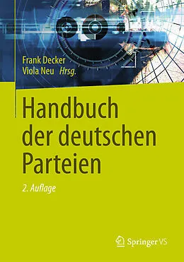 E-Book (pdf) Handbuch der deutschen Parteien von Frank Decker, Viola Neu