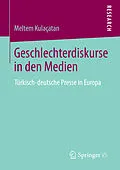 E-Book (pdf) Geschlechterdiskurse in den Medien von Meltem Kulaçatan