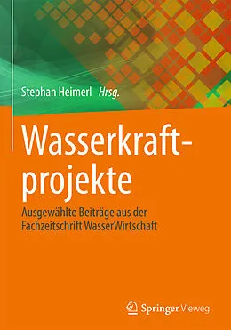E-Book (pdf) Wasserkraftprojekte von Stephan Heimerl