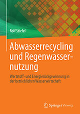 E-Book (pdf) Abwasserrecycling und Regenwassernutzung von Rolf Stiefel