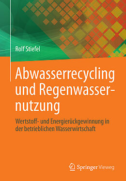 E-Book (pdf) Abwasserrecycling und Regenwassernutzung von Rolf Stiefel
