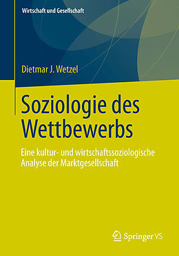 E-Book (pdf) Soziologie des Wettbewerbs von Dietmar J. Wetzel