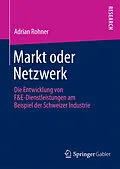 E-Book (pdf) Markt oder Netzwerk von Adrian Rohner
