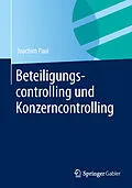 E-Book (pdf) Beteiligungscontrolling und Konzerncontrolling von Joachim Paul