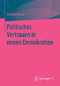 E-Book (pdf) Politisches Vertrauen in neuen Demokratien von Daniela Braun