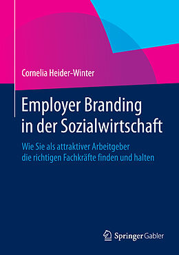 Fester Einband Employer Branding in der Sozialwirtschaft von Cornelia Heider-Winter
