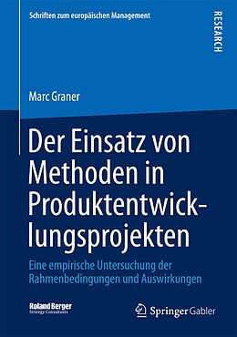 E-Book (pdf) Der Einsatz von Methoden in Produktentwicklungsprojekten von Marc Graner