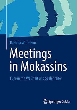 E-Book (epub) Meetings in Mokassins von Barbara Wittmann