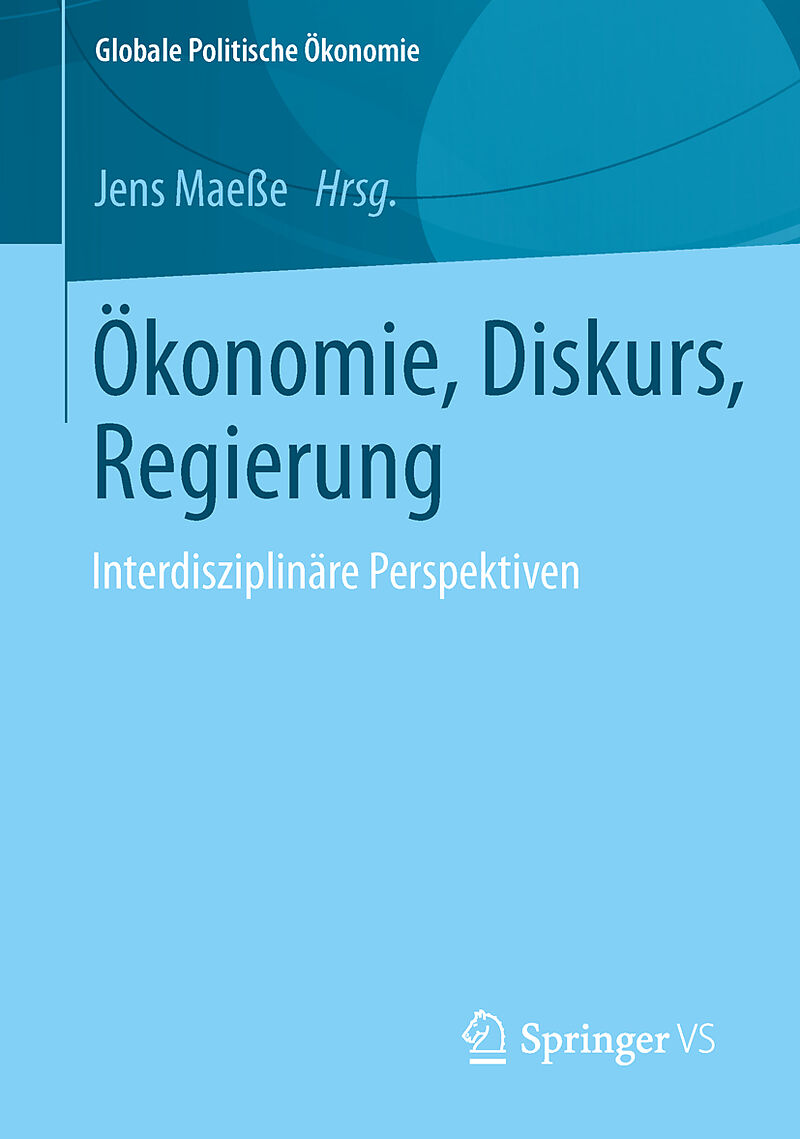 Ökonomie, Diskurs, Regierung