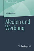 E-Book (pdf) Medien und Werbung von Guido Zurstiege