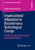E-Book (pdf) Organizational Adaptation to Discontinuous Technological Change von Nadine Kammerlander
