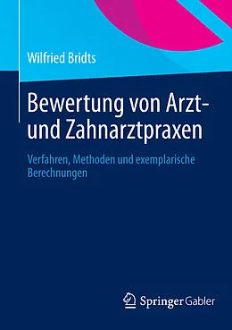 E-Book (pdf) Bewertung von Arzt- und Zahnarztpraxen von Wilfried Bridts