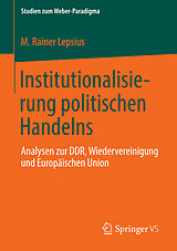 E-Book (pdf) Institutionalisierung politischen Handelns von M. Rainer Lepsius