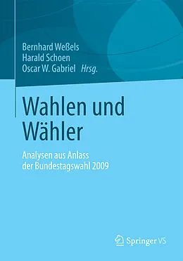 E-Book (pdf) Wahlen und Wähler von Bernhard Weßels, Harald Schoen, Oscar W. Gabriel