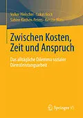 E-Book (pdf) Zwischen Kosten, Zeit und Anspruch von Volker Hielscher, Lukas Nock, Sabine Kirchen-Peters