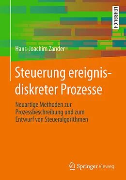 E-Book (pdf) Steuerung ereignisdiskreter Prozesse von Hans-Joachim Zander