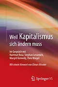 E-Book (pdf) Weil Kapitalismus sich ändern muss von Hartmut Rosa, Stephan Lessenich, Margrit Kennedy