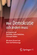 E-Book (pdf) Weil Demokratie sich ändern muss von Nolte, Paul, Darbishire, Helen, Möllers, Christoph