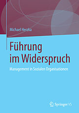 Kartonierter Einband Führung im Widerspruch von Michael Herzka