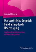 E-Book (pdf) Das persönliche Gespräch: Fundraising durch Überzeugung von Andreas Schiemenz
