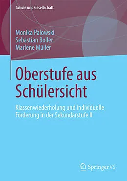 E-Book (pdf) Oberstufe aus Schülersicht von Monika Palowski, Sebastian Boller, Marlene Müller