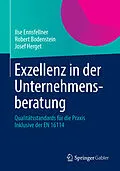 E-Book (pdf) Exzellenz in der Unternehmensberatung von Ilse Ennsfellner, Robert Bodenstein, Josef Herget