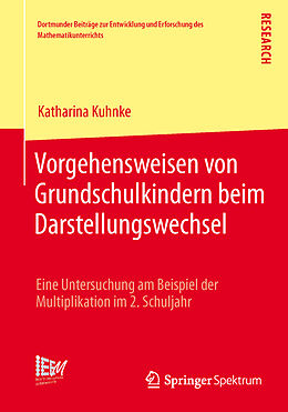 Kartonierter Einband Vorgehensweisen von Grundschulkindern beim Darstellungswechsel von Katharina Kuhnke