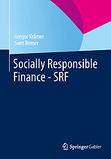 Kartonierter Einband Socially Responsible Finance - SRF von Gregor Krämer