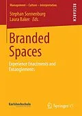 E-Book (pdf) Branded Spaces von Stephan Sonnenburg, Laura Baker