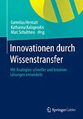 E-Book (pdf) Innovationen durch Wissenstransfer von Cornelius Herstatt, Katharina Kalogerakis, Marc Schulthess
