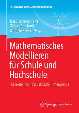 E-Book (pdf) Mathematisches Modellieren für Schule und Hochschule von 